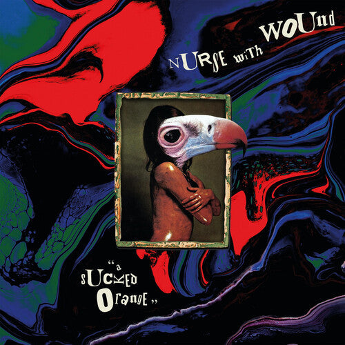 Nurse with Wound: A Sucked Orange { Record }