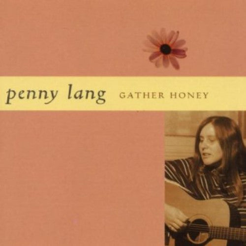 Penny Lang: Gather Honey - COMPACT DISCS