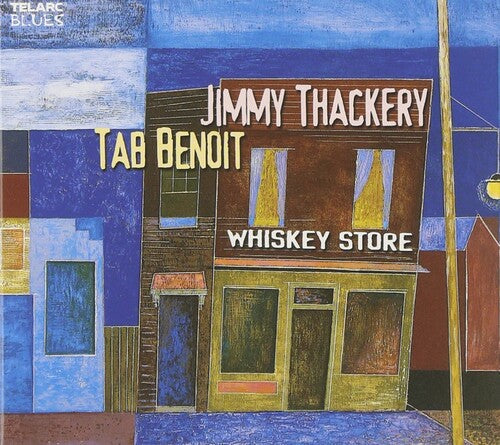 Tab Benoit: Whiskey Store - COMPACT DISCS