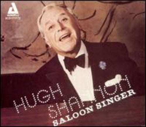 Hugh Shannon: Saloon Singer - CD