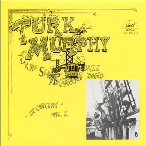 Turk Murphy: Volume 2 - CD