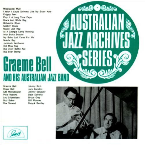 Graeme Bell: Graeme Bell and His Australian Jazz Band - CD