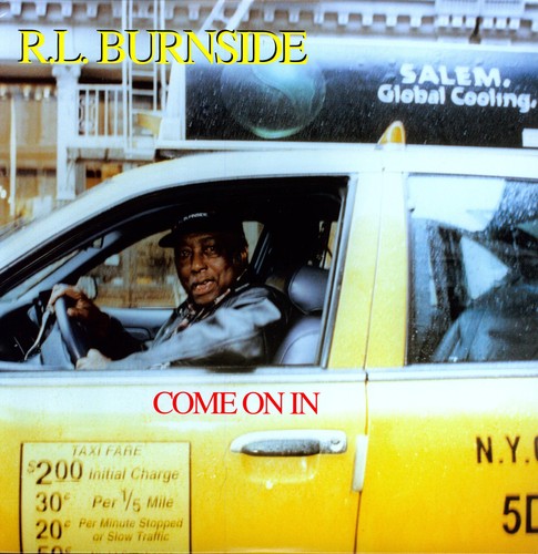 R.L. Burnside: Come on in { Record }