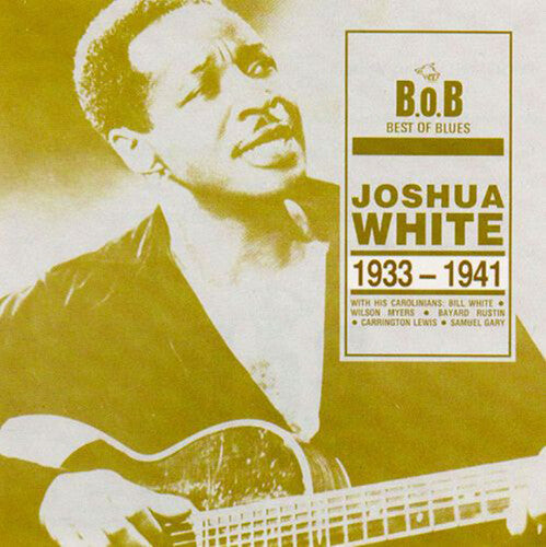 Josh White: 1933-41 - COMPACT DISCS