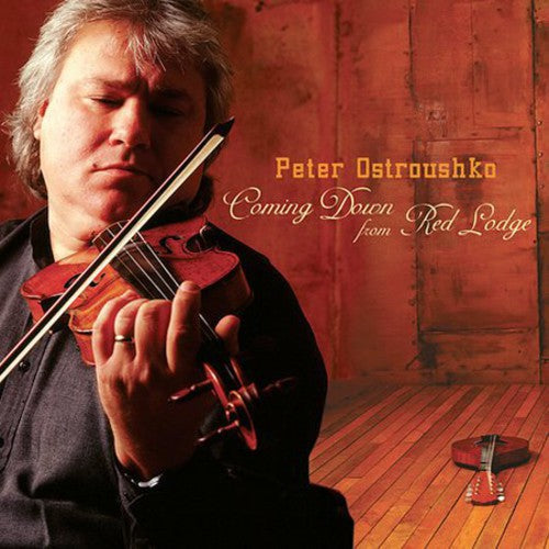 Peter Ostroushko: Coming Down from Red Lodge - COMPACT DISCS