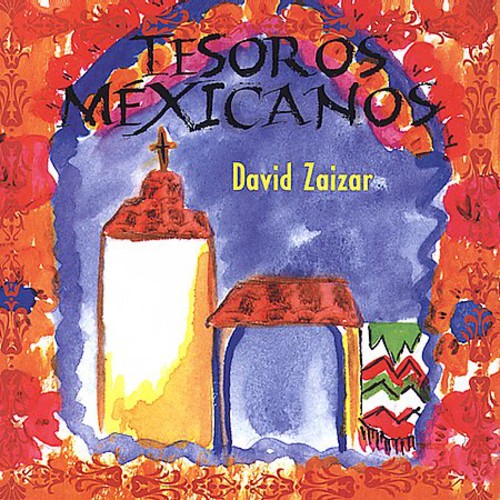 David Zaizar: Tesoros Mexicanos - CD