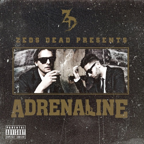 Zeds Dead- Adrenaline ( LP )
