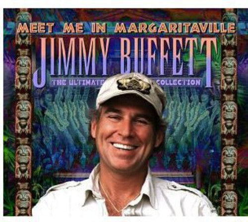 Jimmy Buffett: Meet Me In Margaritaville:Ultimate Collection - CD