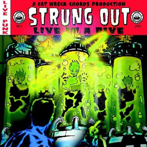 Strung Out- Live in a Dive ( LP )