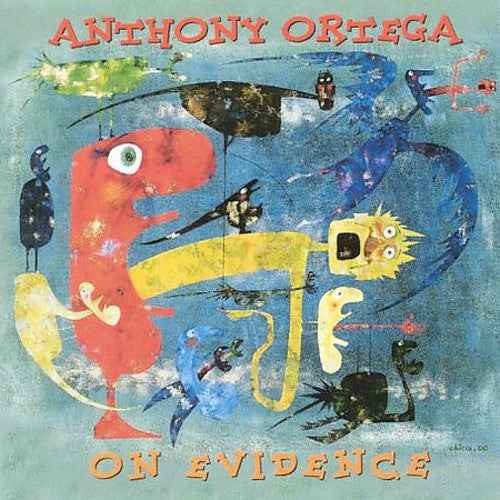 Anthony Ortega: On Evidence - CD