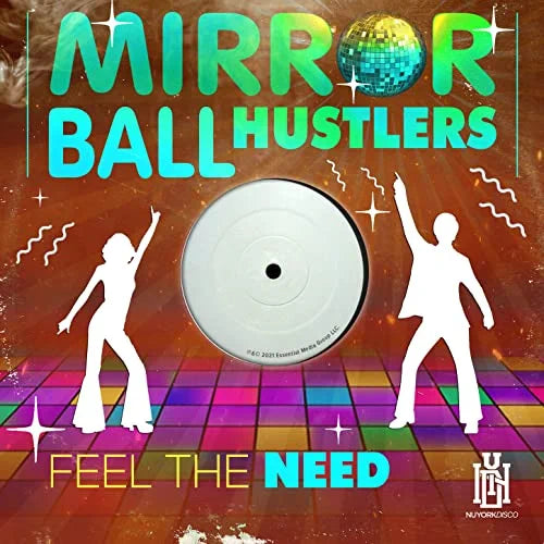 Mirror Ball Hustlers: Feel The Need - CD