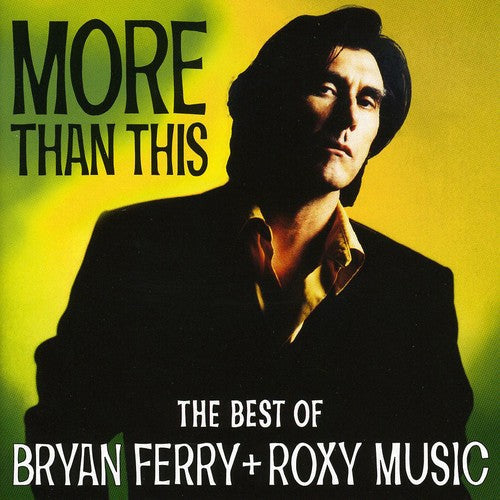 Bryan Ferry & Roxy Music: More Than This: Best Of (eng) - CD
