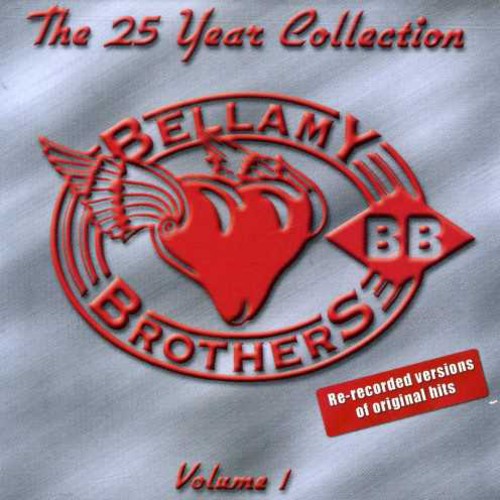 The Bellamy Brothers: 25 Year Collection, Vol. 1 - COMPACT DISCS