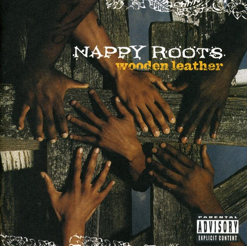 Nappy Roots: Wooden Leather - COMPACT DISCS