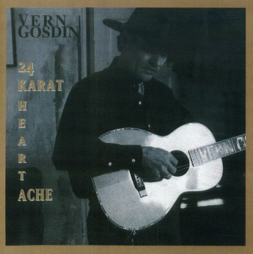 Vern Gosdin: 24 Karat Headache - COMPACT DISCS