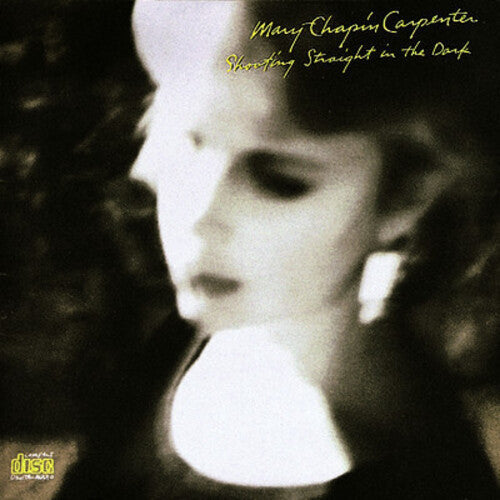 Mary-Chapin Carpenter: Shooting Straight in the Dark - COMPACT DISCS