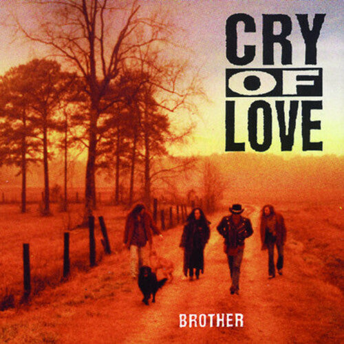 Cry of Love: Brother - CD