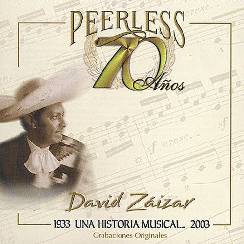 David Zaizar: 70 Anos Peerless Una Historia Musical - CD