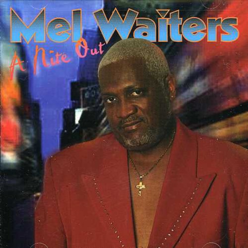 Mel Waiters: Nite Out - CD
