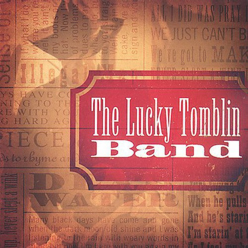 Lucky Tomblin Band: Lucky Tomblin Band - COMPACT DISCS