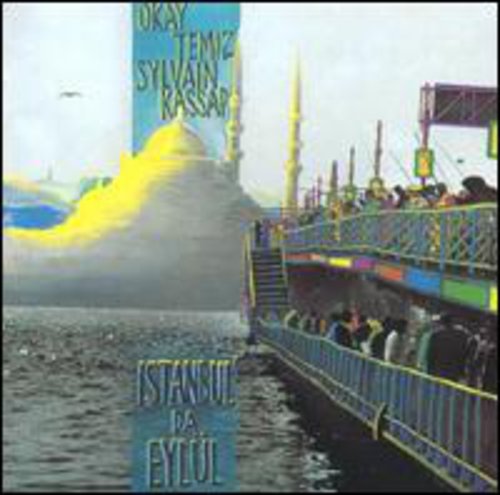 Temiz, Okay / Kassap, Sylvain: Istambul Da Eylul - CD