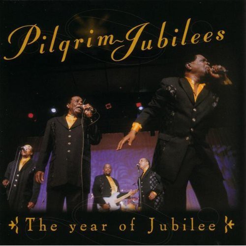 The Pilgrim Jubilees: The Year Of Jubilee - COMPACT DISCS