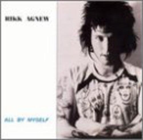 Rikk Agnew- All By Myself ( LP )