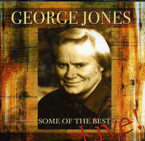 Jonesgeorge: Some of the Best Live - COMPACT DISCS