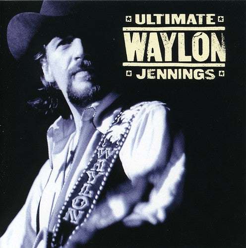 Waylon Jennings: Ultimate Waylon Jennings - COMPACT DISCS