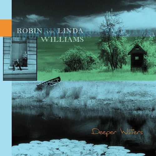Robin & Linda Williams: Deeper Waters - COMPACT DISCS