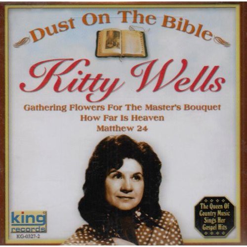 Kitty Wells: Dust on the Bible - COMPACT DISCS