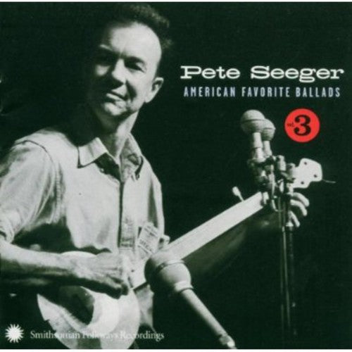 Pete Seeger: American Favorite Ballads, Vol. 3 - COMPACT DISCS