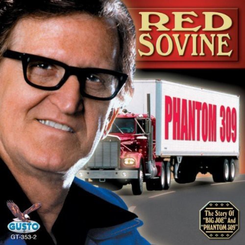 Red Sovine: Phantom 309 - COMPACT DISCS
