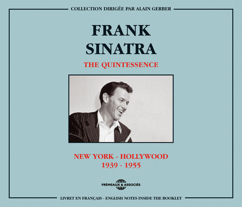 Frank Sinatra: Quintessence New York-Hollywood 1939-55 - CD