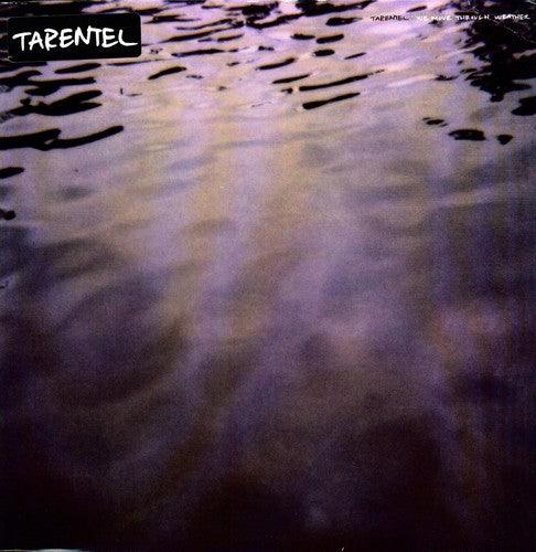 Tarentel- We Move Through Weather ( LP )