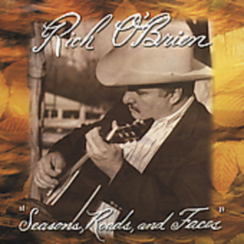 Rich O'Brien: Seasons Roads & Faces - COMPACT DISCS