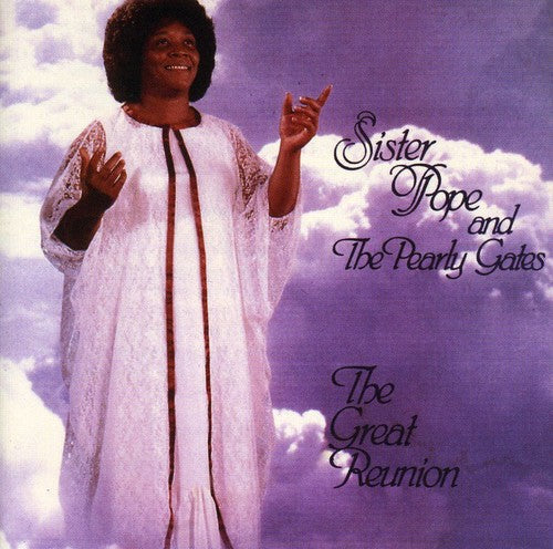 Sister Pope & Pearly Gates: The Great Reunion - COMPACT DISCS