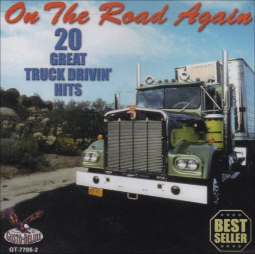 Various Artists: On The Road Again: 20 Great Truck Drivin Hits - COMPACT DISCS