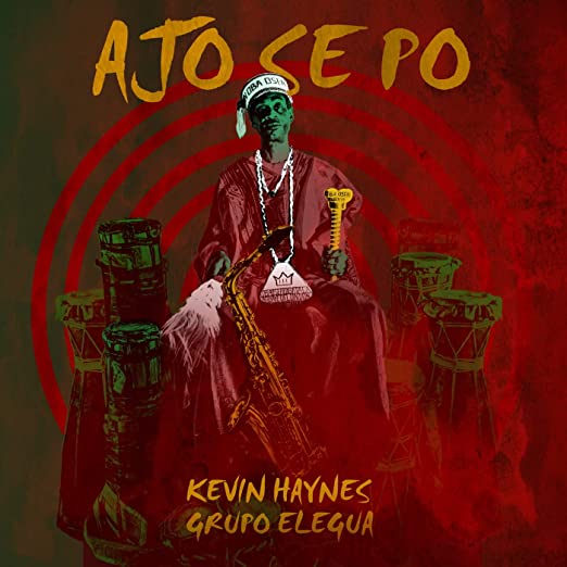 Haynes, Kevin / Grupo Elegua: Ajo Se Po - VINYL