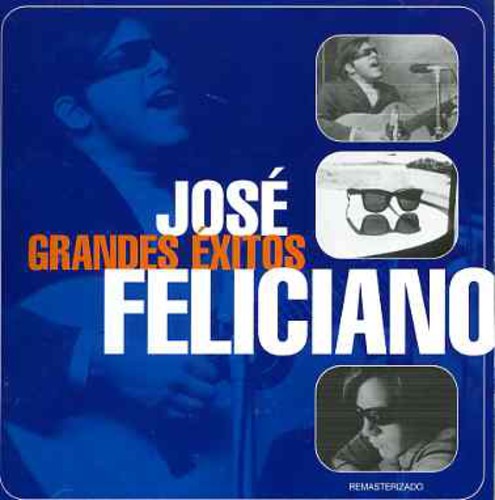 José Feliciano: Grandes Exitos - CD