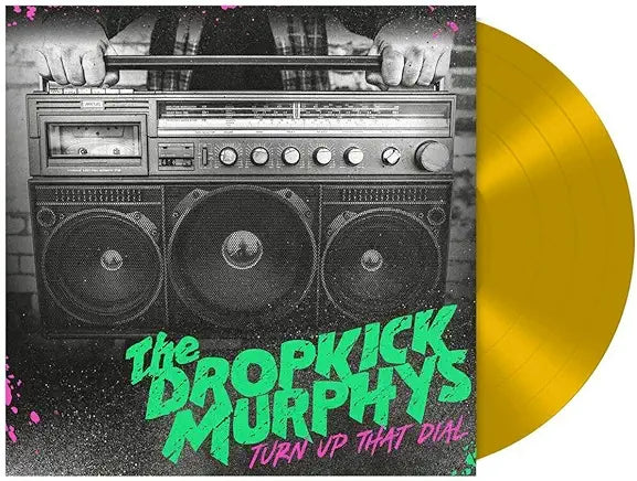 Dropkick Murphys- Turn Up That Dial [Gold Vinyl] (UK Import) ( LP )