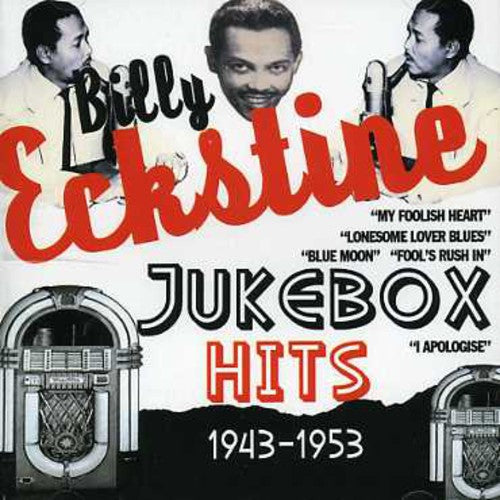 Billy Eckstine: Jukebox Hits 1943-1953 - CD