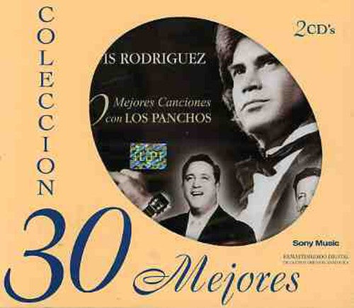 Jose Rodriguez Luis Con Los Panchos: Mis 30 Mejores Canciones - CD