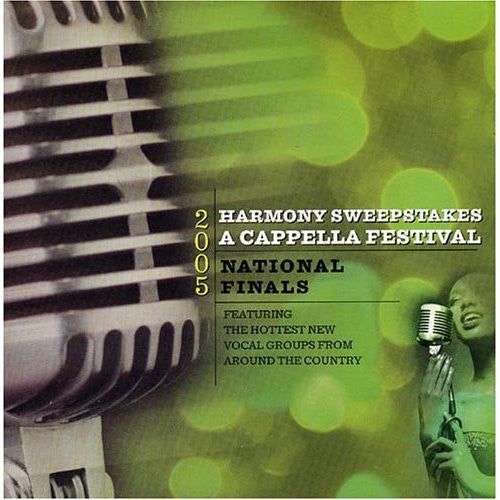 Various Artists: 2005 Harmony Sweepstakes Acappella Festival National Finals - CD