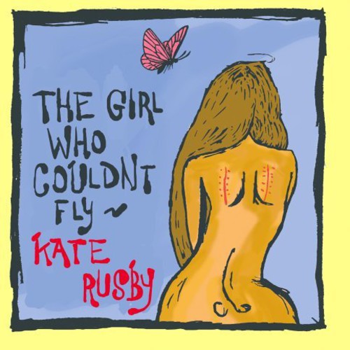 Kate Rusby: The Girl Who Couldn't Fly - COMPACT DISCS