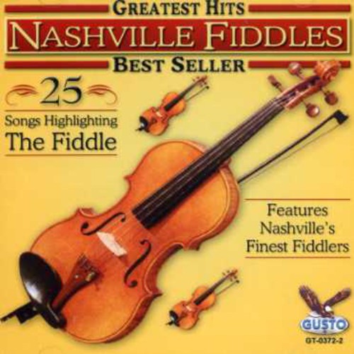 Nashville Fiddles: Greatest Hits: 25 Songs - COMPACT DISCS