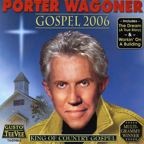 Porter Wagoner: Gospel 2006 - COMPACT DISCS