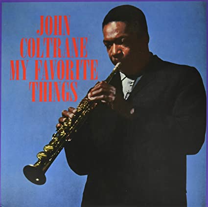 John Coltrane: My Favorite Things [Limited Blue Colored Vinyl] - VINYL