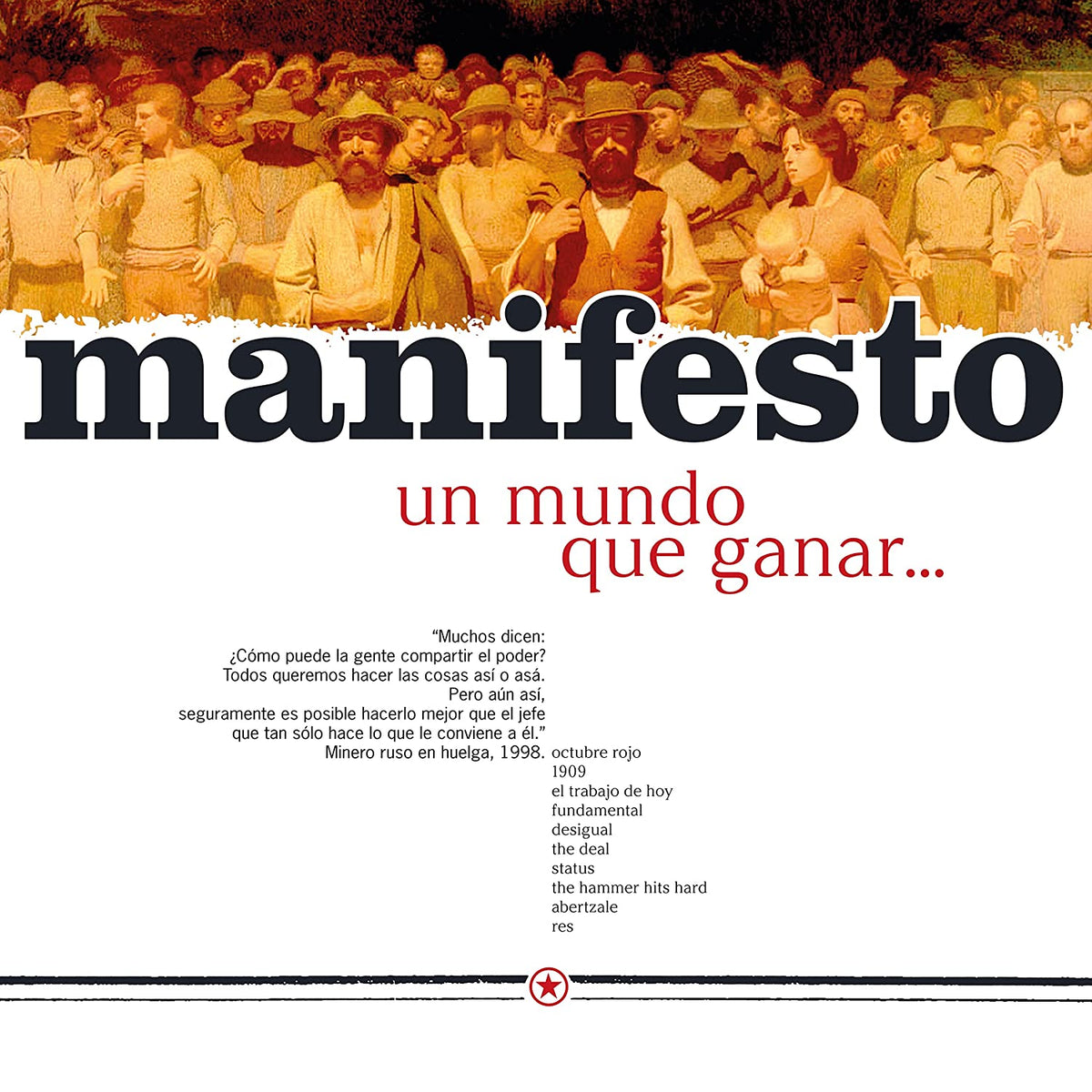 Manifesto: Un Mundo Que Ganar, Unas Cadenas Que Perder - VINYL