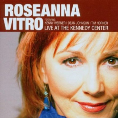 Roseanna Vitro: Live at the Kennedy Center - CD